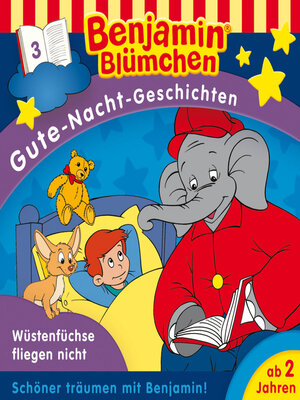 cover image of Benjamin Blümchen, Gute-Nacht-Geschichten, Folge 3